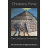 The Chalice of Immortals: The Chronicles of Ragnorak Book 2