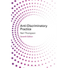 Anti-Discriminatory Practice: Equality, Diversity and Social Justice