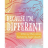Because I'm Different