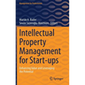 Intellectual Property Management for Start-Ups: Enhancing Value and Leveraging the Potential