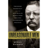 Unreasonable Men