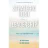Strategic Rest in Leadership: The NAP Framework