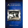 A Conversation About Alzheimer's