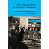 The Impact of the Holocaust in America: The Jewish Role in American Life