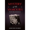 Mystery of the Vamours: New Beginnings