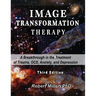 Image Transformation Therapy: A Breakthrough in the Treatment of Trauma, OCD, Anxiety, and Depression