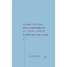 Narrative Form and Chaos Theory in Sterne, Proust, Woolf, and Faulkner