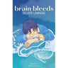 brain bleeds silver linings