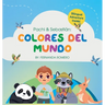 Pachi & Sebastian. Colores del Mundo/ Bilingual Edition