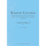 Knots Untied: Being Plain Statements on Disputed Points in Religion from the Standpoint of an Evangelical Churchman