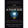 The Investment Answer: Learn to Manage Your Money & Protect Your Financial Future