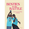 Besties in the Battle