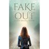 Fake Out
