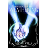 Weathering: The New Protectorate Stories: Volume One: Book Three