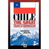 Chile: The Great Transformation