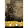 The Orphaned Soldier