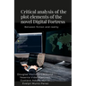 Critical analysis of the plot elements of the novel Digital Fortress: Between fiction and reality