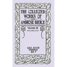 Can Such Things Be?: The Collected Works of Ambrose Bierce, Volume III