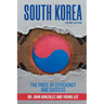 South Korea: : The Price of Efficiency and Success