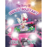 The Story of Oodles Bouffant