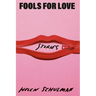 Fools for Love: Stories