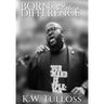 Born to Make a Difference
