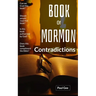 Book Of Mormon Contradictions: Joseph's Book is Put On Trial With The Bible