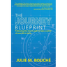 The Journey Blueprint: Following the Hero's Path to Take Control of Your Life's Story