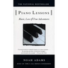 Piano Lessons: Music, Love, and True Adventures