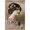 Fatal Flaws: Based on a True Story