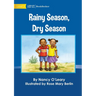 Rainy Season, Dry Season