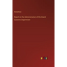 Report on the Administration of the Inland Customs Department
