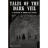 Tales of the Dark Veil