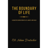 The Boundary of Life: A Deductive Unification of Life, Agency, and Value