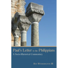 Paul's Letter to the Philippians: A Socio-Rhetorical Commentary