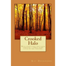 Crooked Halo: With everything she's been through, a simple name could be her undoing.