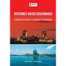 Outcomes-Based Governance: A modern approach to corporate governance