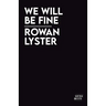 We Will Be Fine