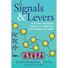 Signals & Levers: Systems Thinking Tools to Unblock Software Delivery