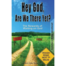Hey God, Are We There Yet?: The Rewards of Waiting on God