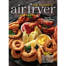 The Ultimate Air Fryer Handbook: 100+ Recipes, Tips and Tricks to Save You Time and Money!