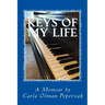Keys of My Life: A Memoir by Carla Olman Peperzak
