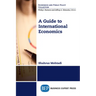 A Guide to International Economics