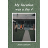 My Vacation was a Joy 4