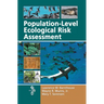 Population-Level Ecological Risk Assessment