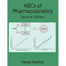 ABCs of Pharmacokinetics: Second Edition
