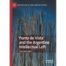 'Punto de Vista' and the Argentine Intellectual Left