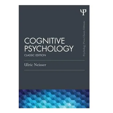 Cognitive Psychology: Classic Edition