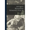 Antar A Bedoueen Romance Vol III