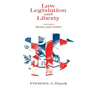 Law, Legislation and Liberty, Volume 1: Rules and Order